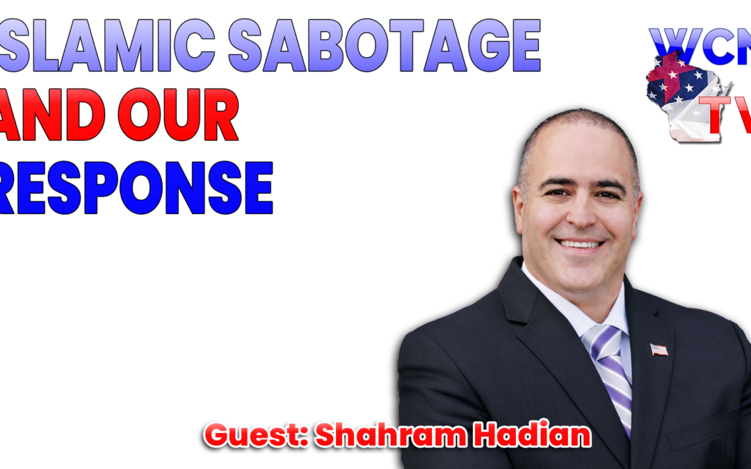 12-30-2025 | Guest: “Shahram Hadian” Topic: “Battle for America: Islamic Sabotage & Our Response”